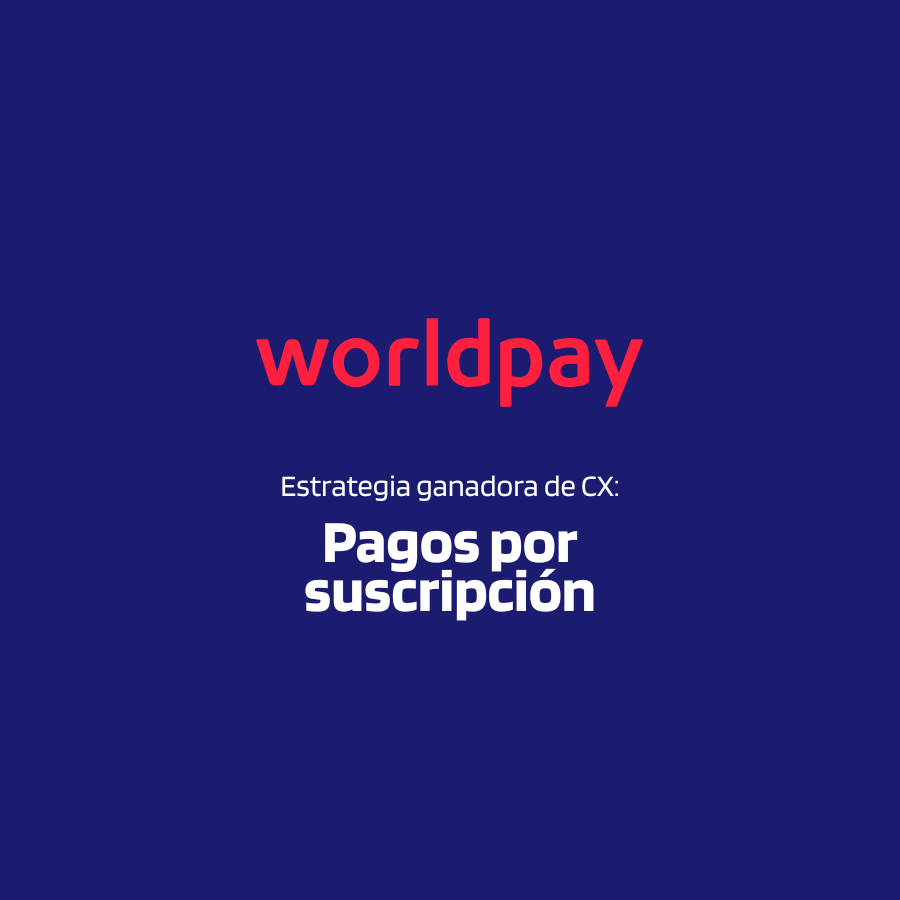 Sitio Web- Worldpay - Suscripciones